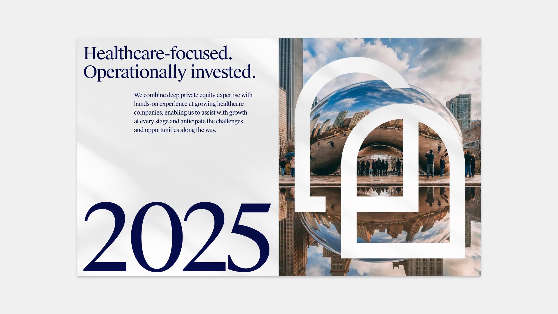 Cleargate brand spread reading “Healthcare-focused. Operationally invested. 2025” with the mark framing a photo of Chicago’s Cloud Gate